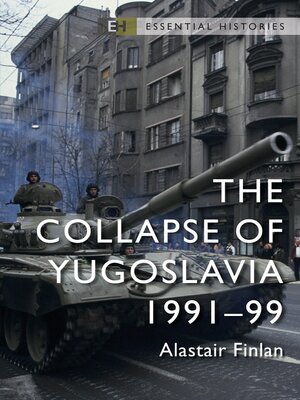 cover image of The Collapse of Yugoslavia 1991–99